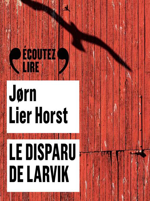 Title details for Le disparu de Larvik by Jorn Lier Horst - Wait list